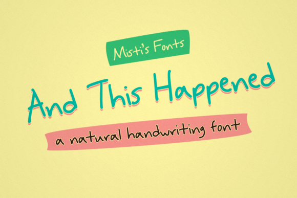Enhance Your Brand with And This Happened Font