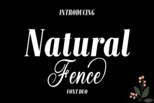 Enhance Your Campaigns with Natural Fence Font