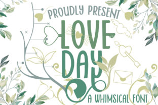Love Day: The Perfect Font for Your Next Campaign
